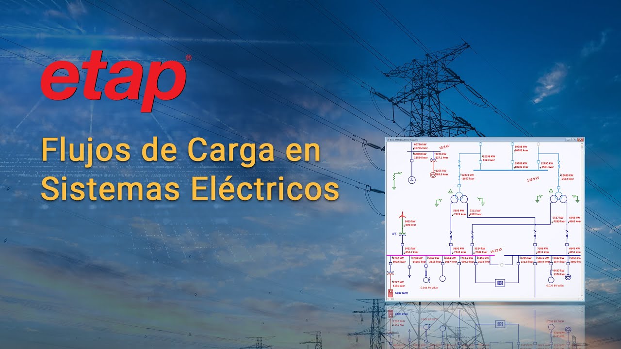 Flujos de Carga en Sistemas Eléctricos