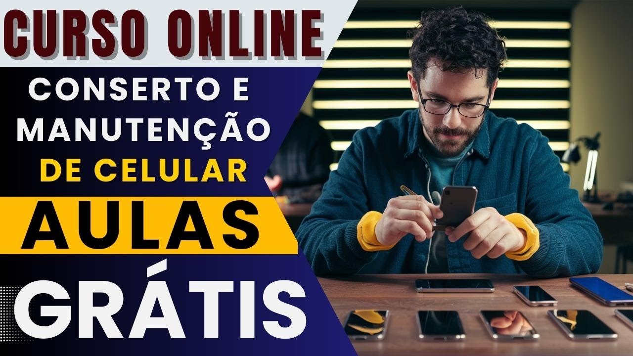 Curso de Conserto de Celular - Aulas Gr&aacute;tis - Curso de Conserto de Celular
