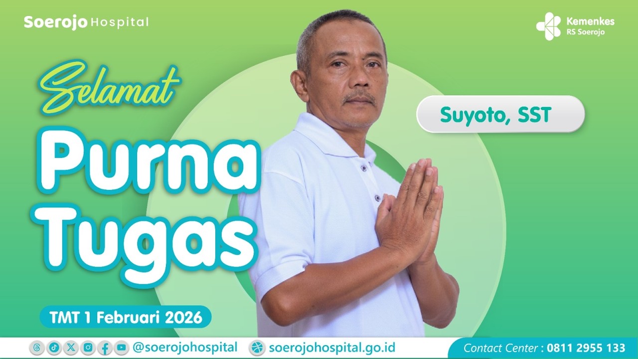 Pegawai Purna Tugas Soerojo Hospital TMT 1 Februari 2026