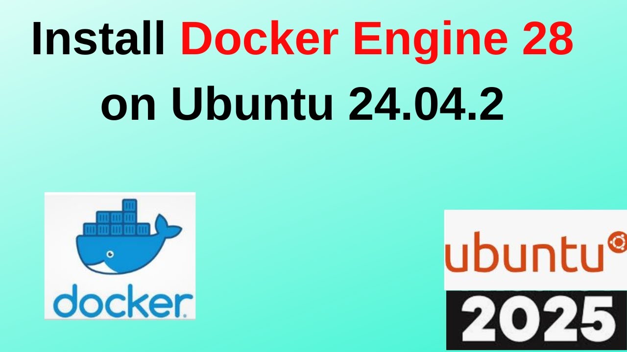 Unlock Seamless Containerization: Install Docker Engine v28 on Ubuntu 24.04.2 LTS Today |2025 Update