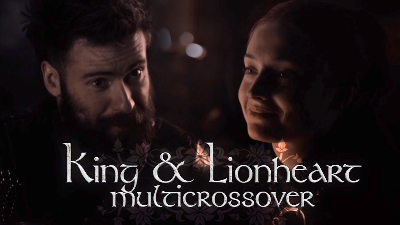 king & lionheart | multicrossover [2.5k]