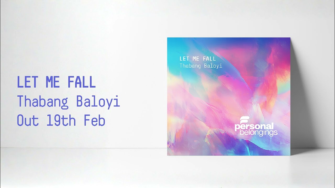 Thabang Baloyi - Let Me Fall 🌙
