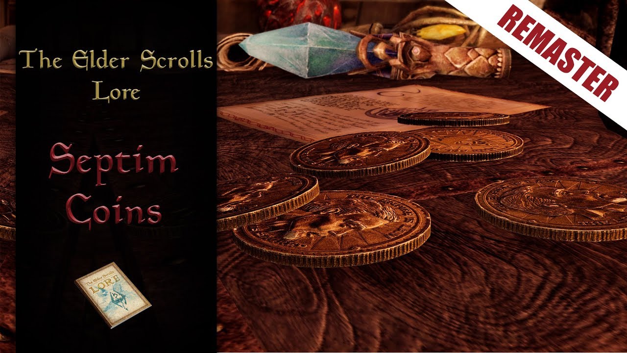The Lore of Septim Coins - The Elder Scrolls Lore [Remaster]