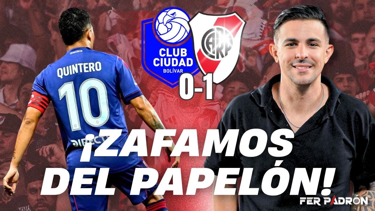 ¡ZAFAMOS DEL PAPELÓN! | RIVER 1 - BOLIVAR 0 | REACCIÓN  A LA VICTORIA POR COPA ARG | POR FER PADRON
