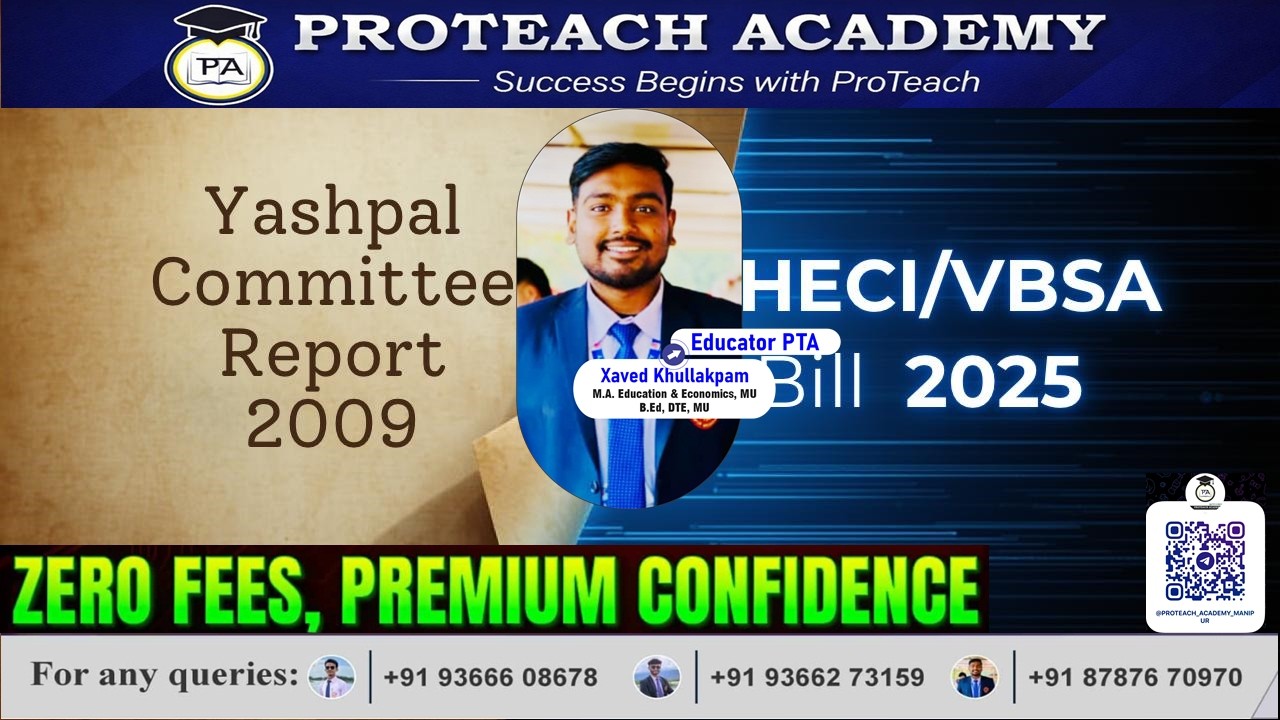 YASHPAL COMMITTEE REPORT 2009 VS HECI BILL 2025 SIMPLIFICATION IN MANIPURI
