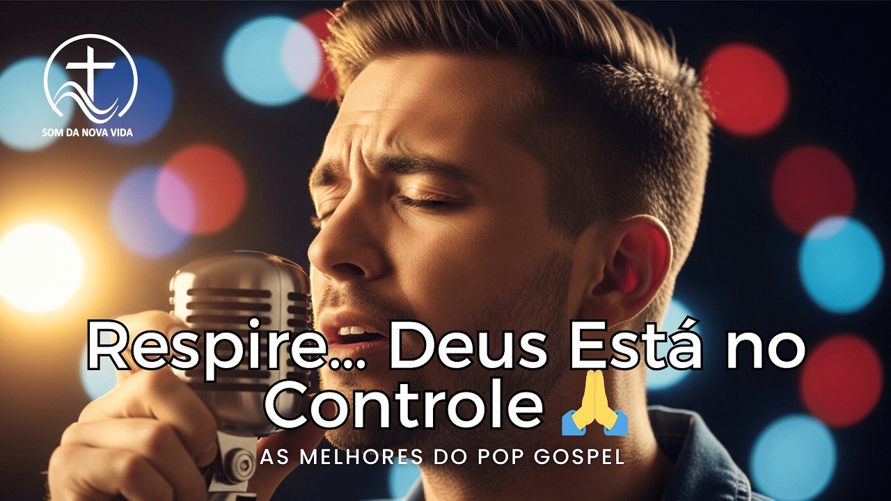 Músicas Pop Gospel Mais Tocadas | Louvor e Adoração 2026