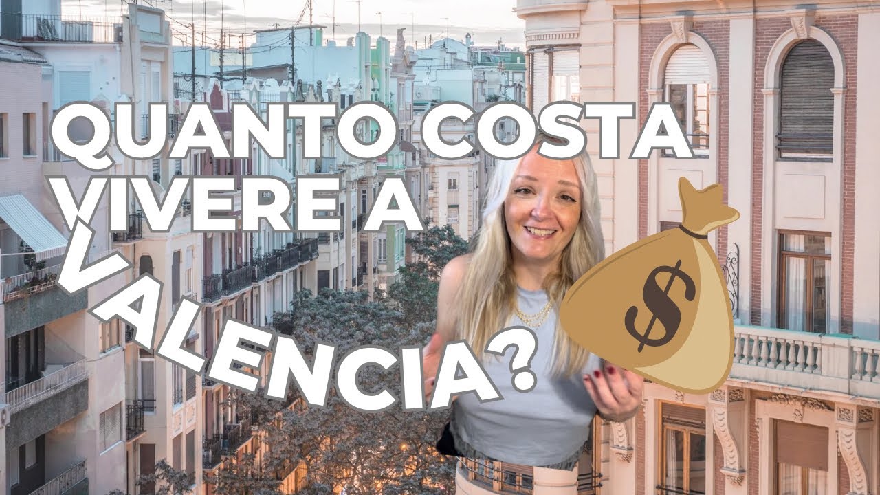 Quanto costa vivere a Valencia?