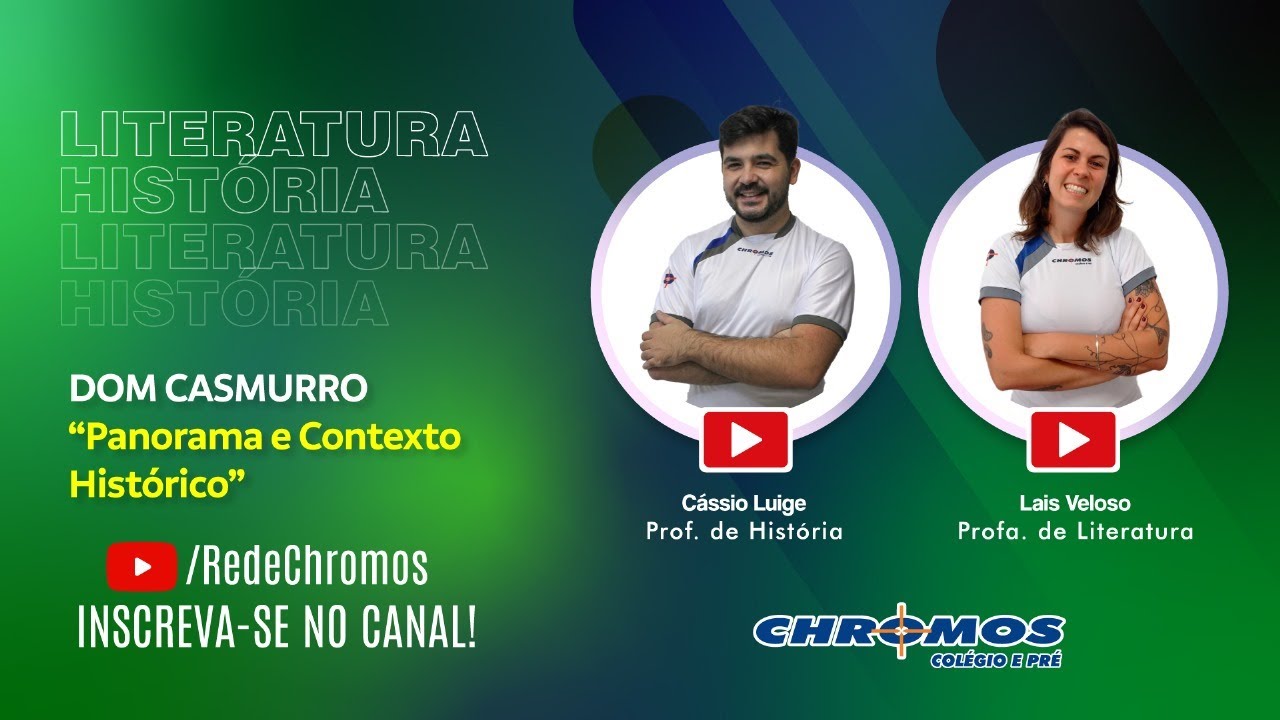 25/11 às 18h - CHROMOS LIVE: DOM CASMURRO - PANORAMA E CONTEXTO HISTÓRICO