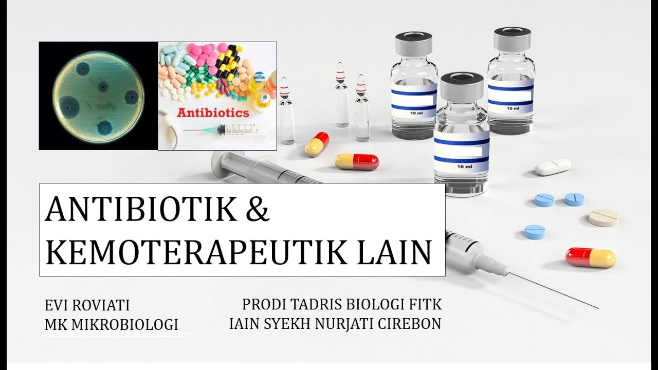 ANTIBIOTIK DAN KEMOTERAPEUTIK LAIN