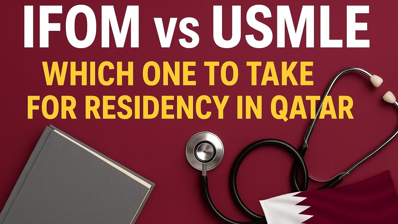 IFOM vs USMLE | Which Exam is Better for Residency at HMC Qatar?