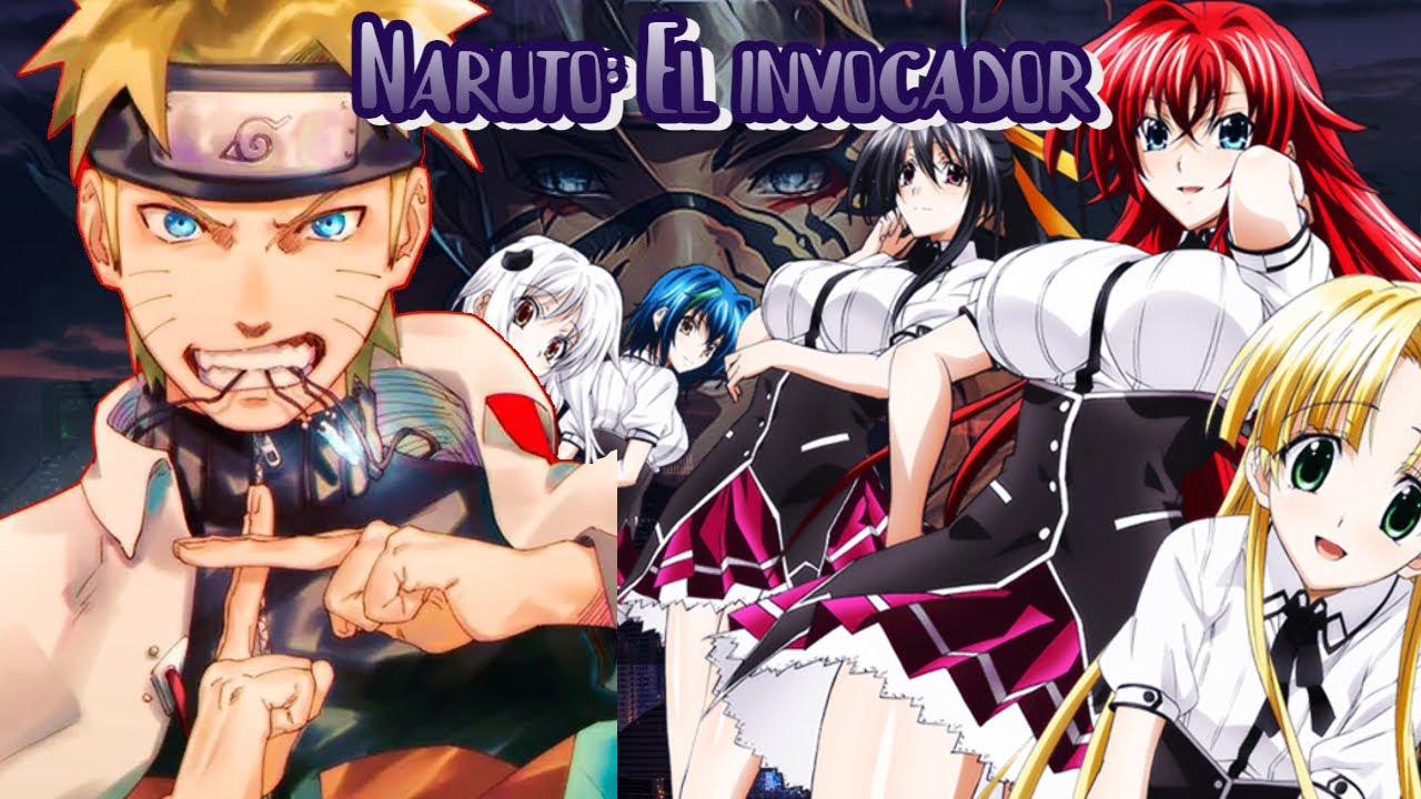 Naruto: El invocador - Capítulo 1 -|Naruto x High School DxD| |Naruto x Harem|