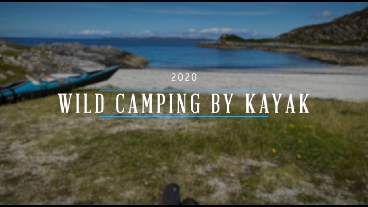 Wild Camping Ardnamurchan, Scotland by SEA KAYAK
