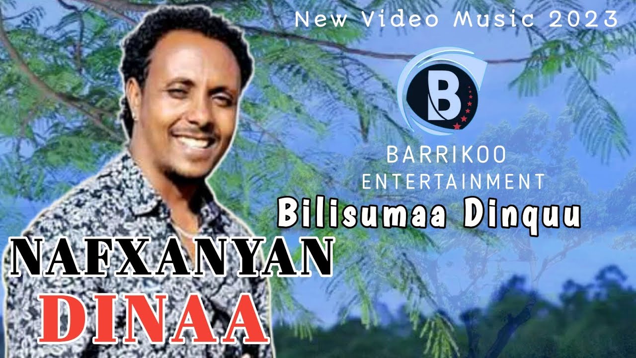 NAFXANYAN DINAA Bilisumaa Dinquu New Ethiopian Oromo Music 2023