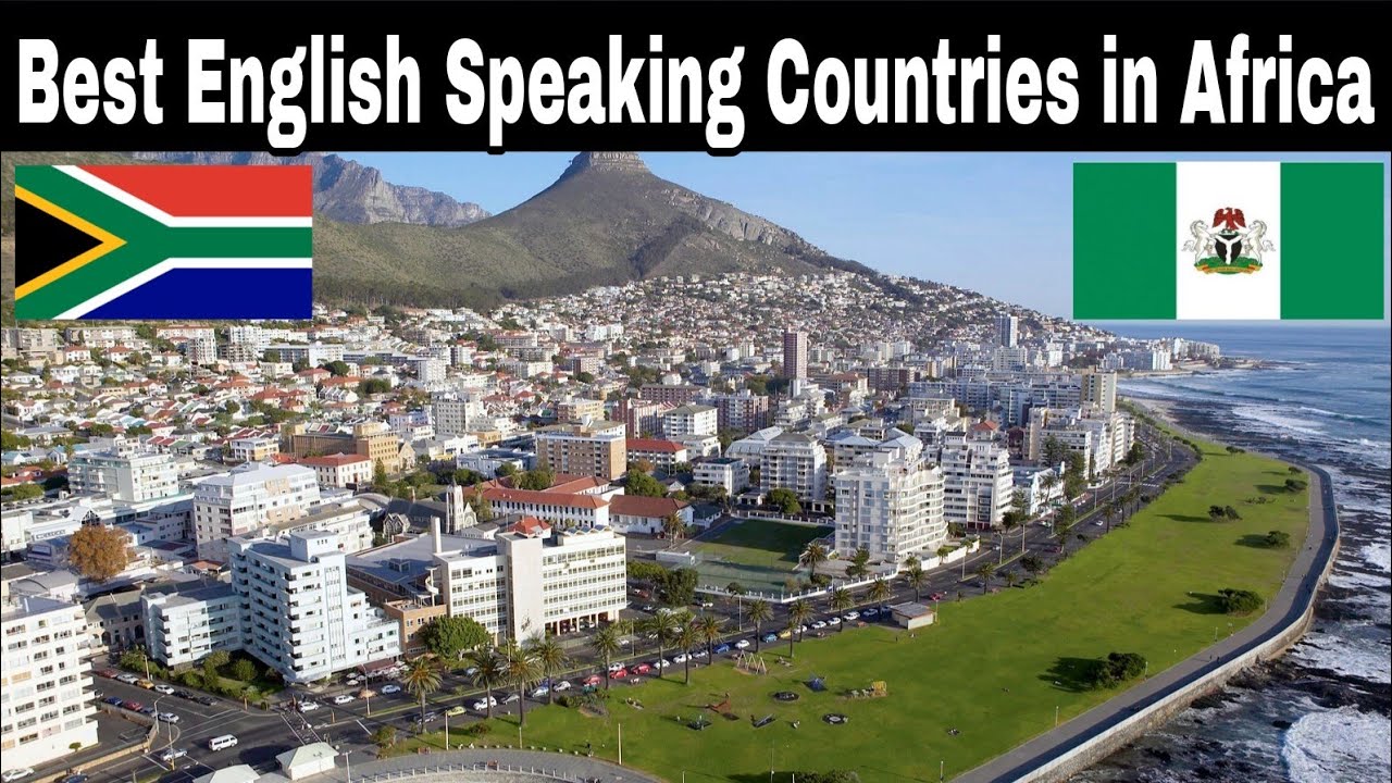 Top 10 Best English Speaking Countries in Africa 2025