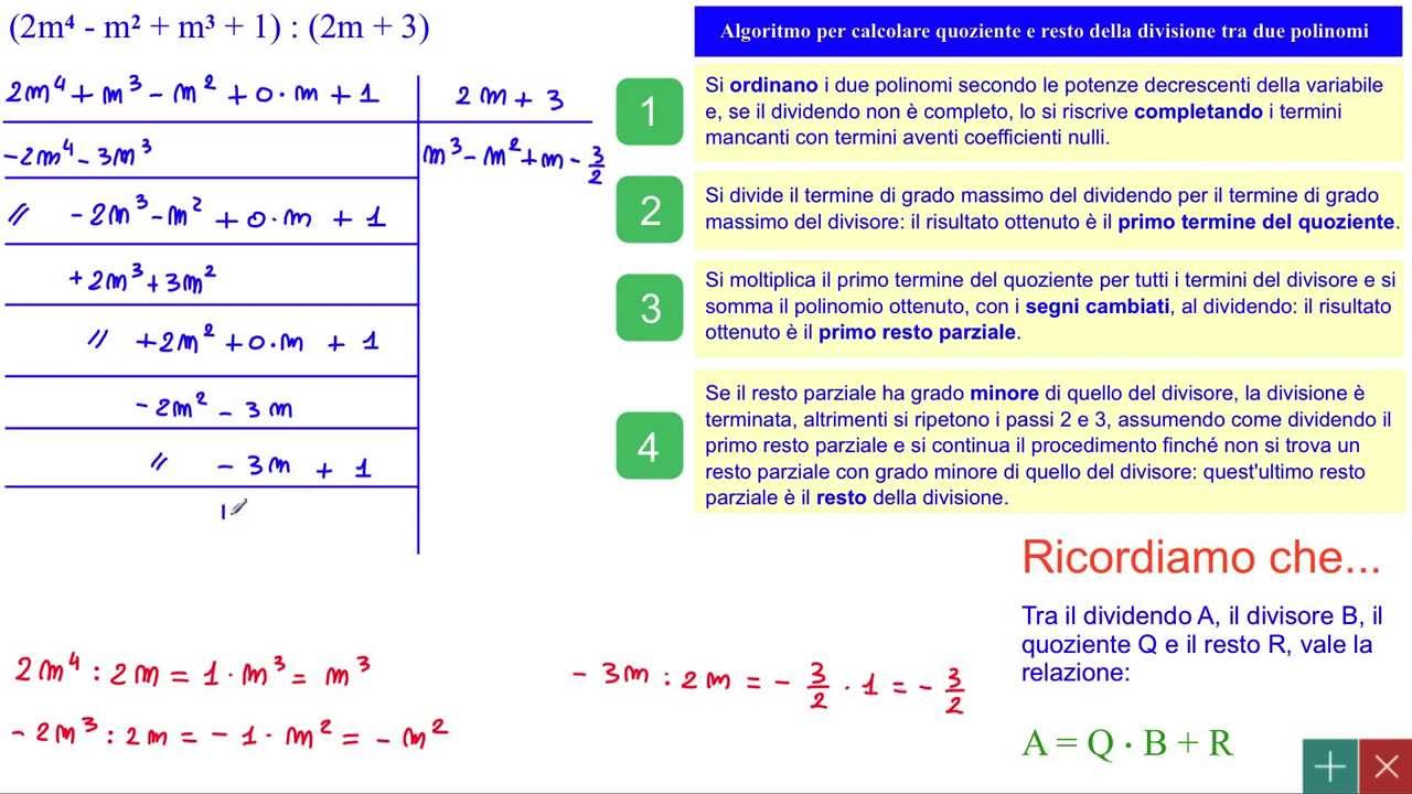 Algoritmo della divisione con resto tra polinomi: (2m⁴ - m&sup2; + m&sup3; + 1) : (2m + 3)