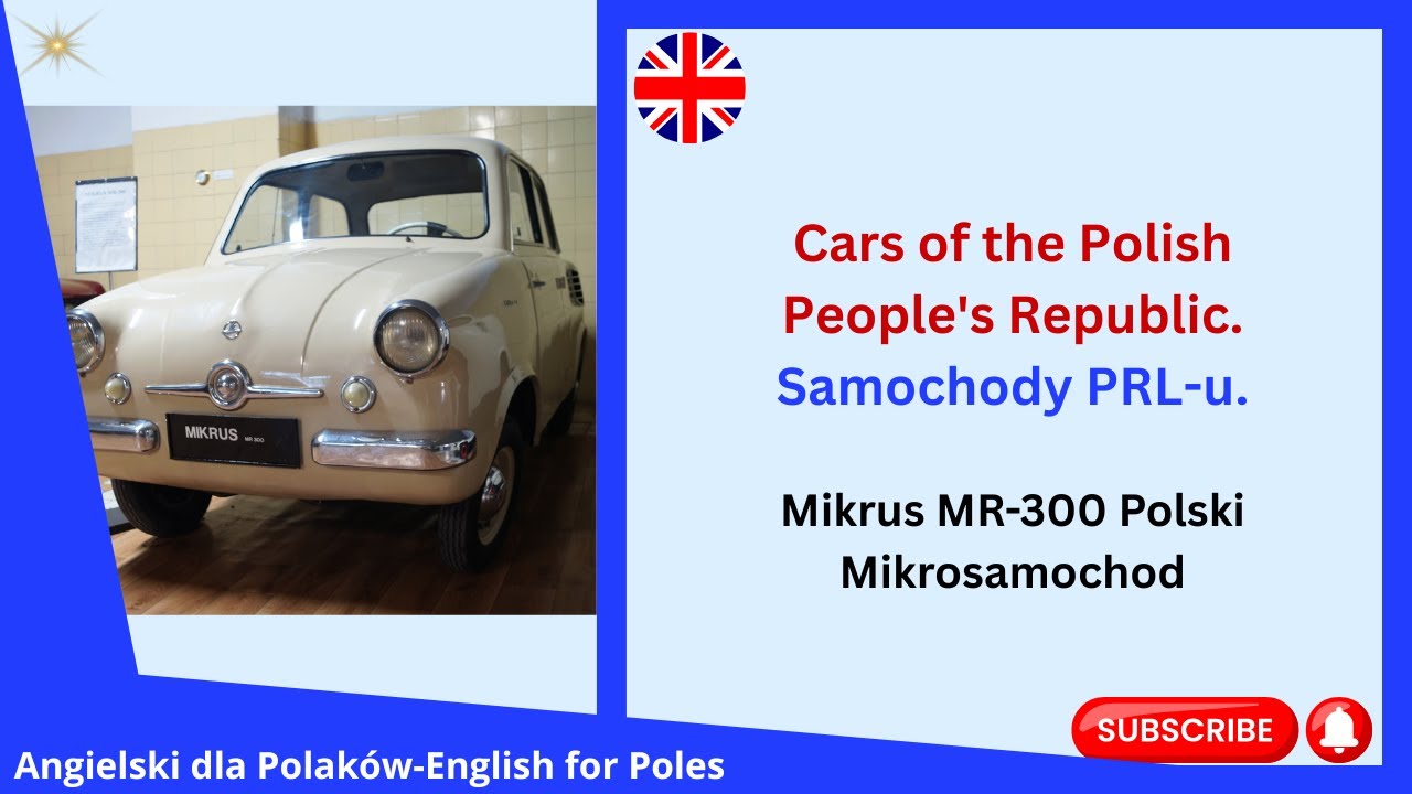 Cars of the Polish People's Republic in English.|Samochody PRL u Mikrus MR-300 Polski Mikrosamochod