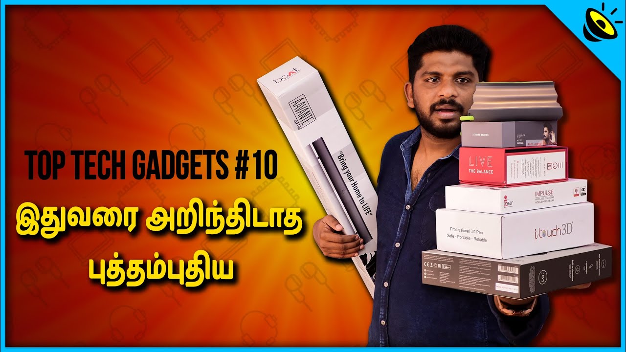 இதுவரை அறிந்திடாத புத்தம்புதிய Top Tech Gadgets #10 Series in Tamil