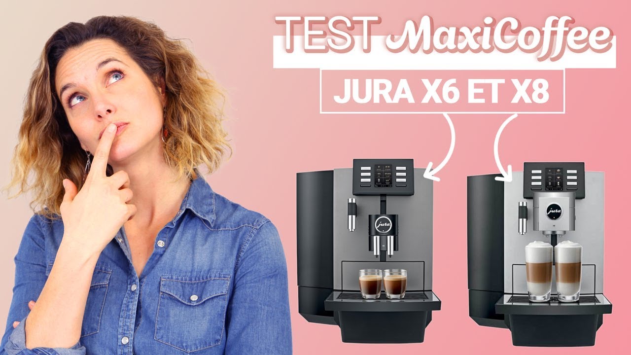 JURA X6 ET X8 | Machine à café grain Pro | Le Test MaxiCoffee