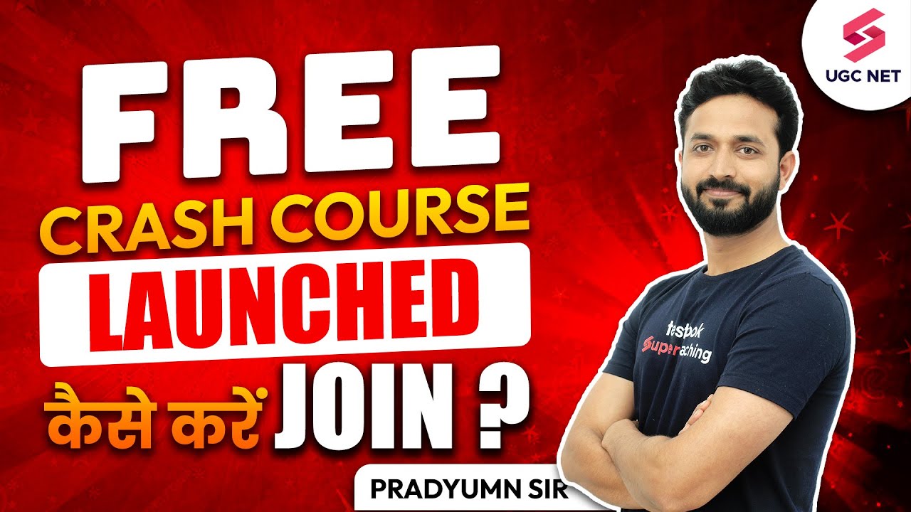 UGC NET Free Crash Course | Super 30 Free Crash Course by Testbook Team | JRF Free Crash Course