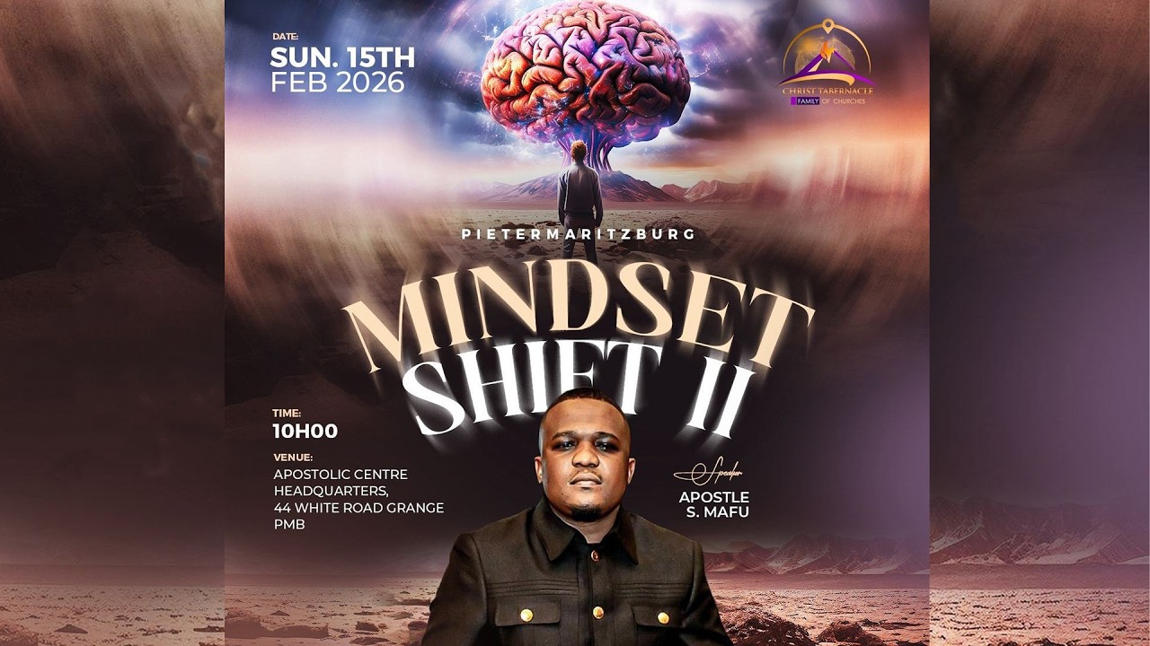 Mindset Shift II | Apostle S Mafu 