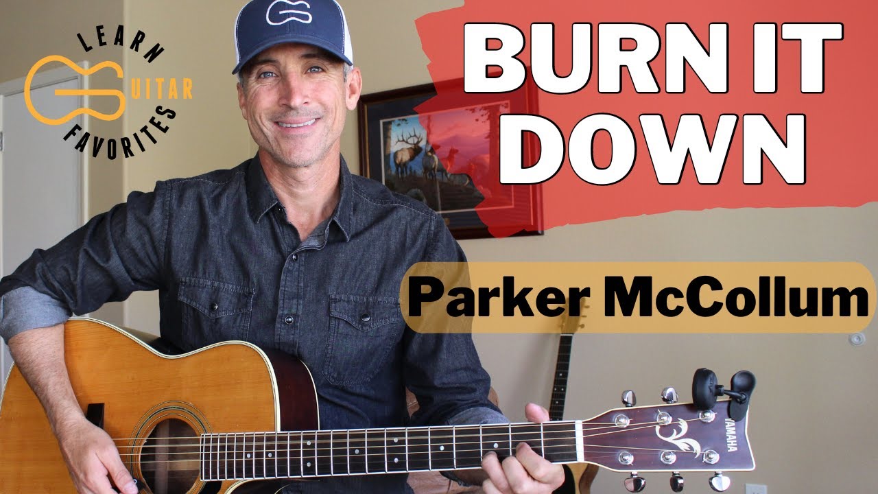 Burn It Down - Parker McCollum - Drop D Guitar Lesson