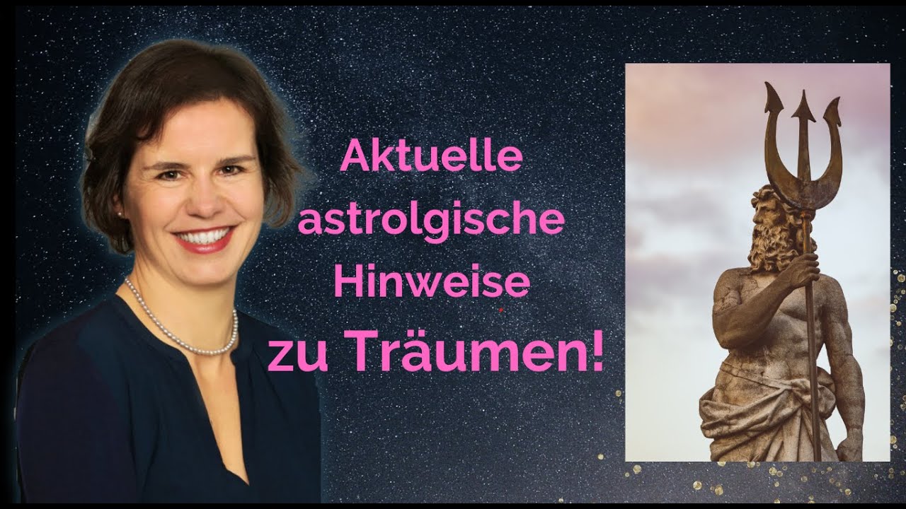 Träume und die aktuelle astrologische Zeitqualität (Claudia Fügel)