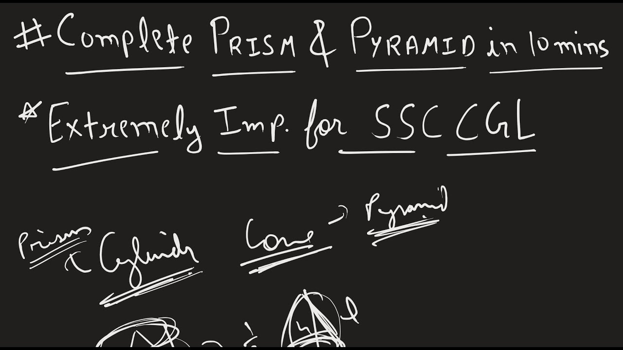 Complete Prism and Pyramid in 10 Mins | Extremely Important for SSC CGL