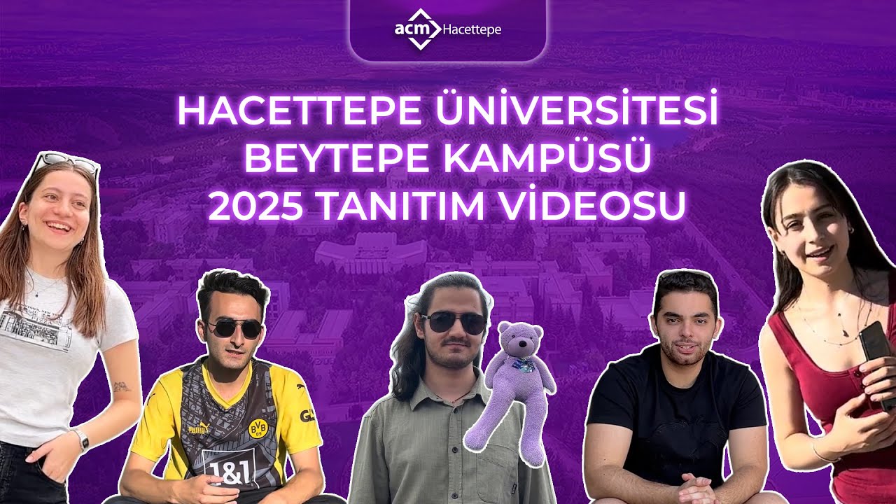 HACETTEPE ÜNİVERSİTESİ BEYTEPE KAMPÜS TURU | 2025