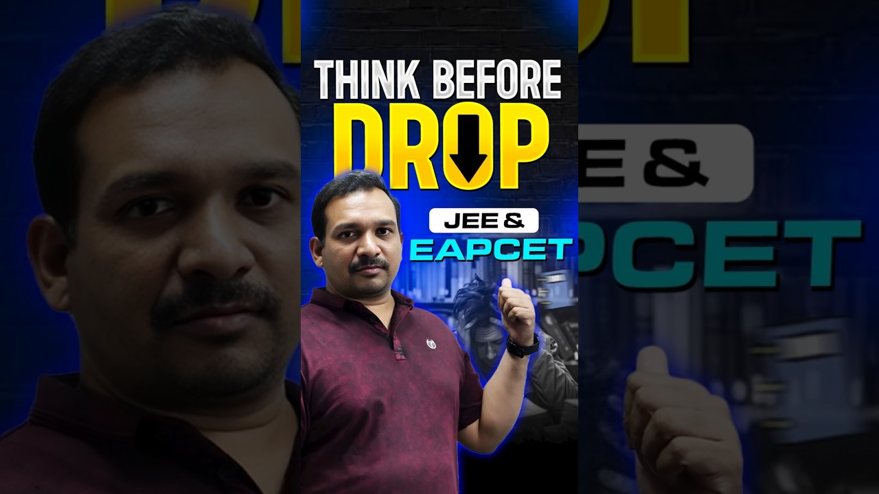 Think Before Drop - JEE and EAPCET✍️ | Kiran Sir | #jee #eapcet #telugujee