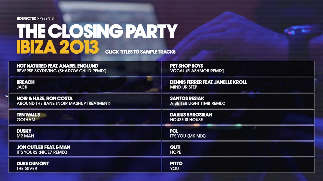 Defected presents The Closing Party Ibiza 2013 Album Sampler