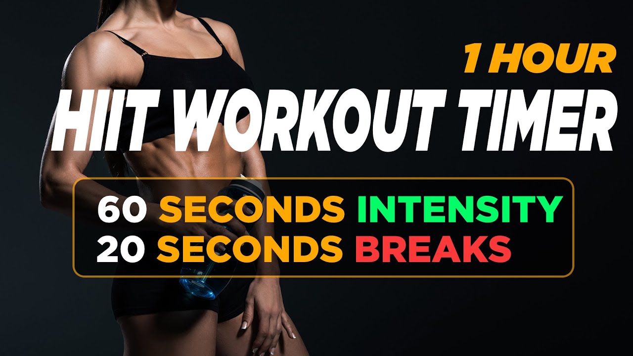 1 Hour HIIT Workout | Training timer 60 Sec Intensity with 20 Sec Breaks 3