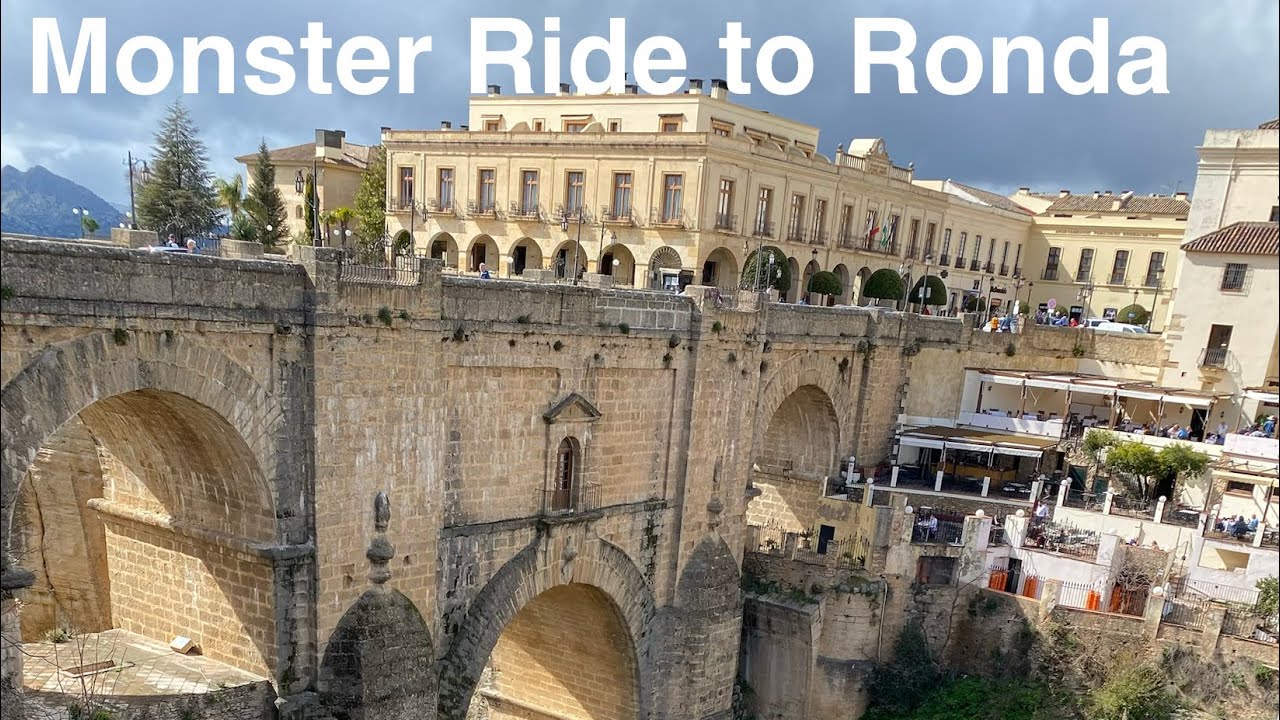 Monster goes to Ronda. No chat or commentary 