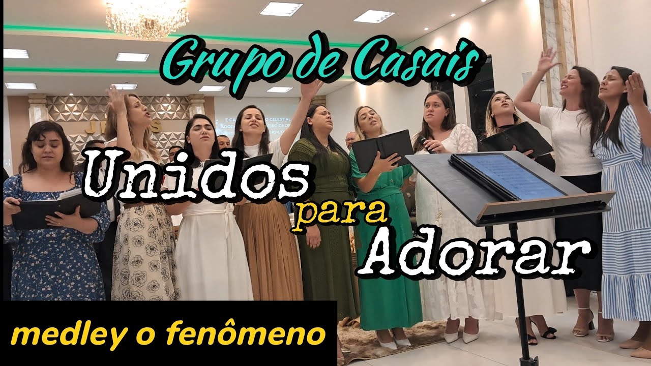 Medley O Fenômeno / feat. Casais Unidos para Adorar Culto da Virada