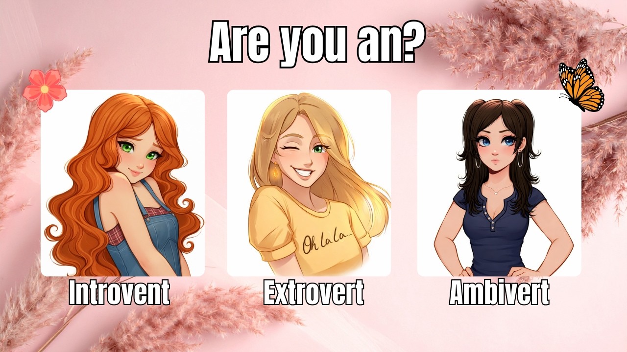 Are You an Introvert, Extrovert or Ambivert? 💫 Aesthetic Personality Quiz