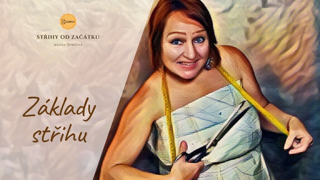 ZÁKLADY STŘIHU