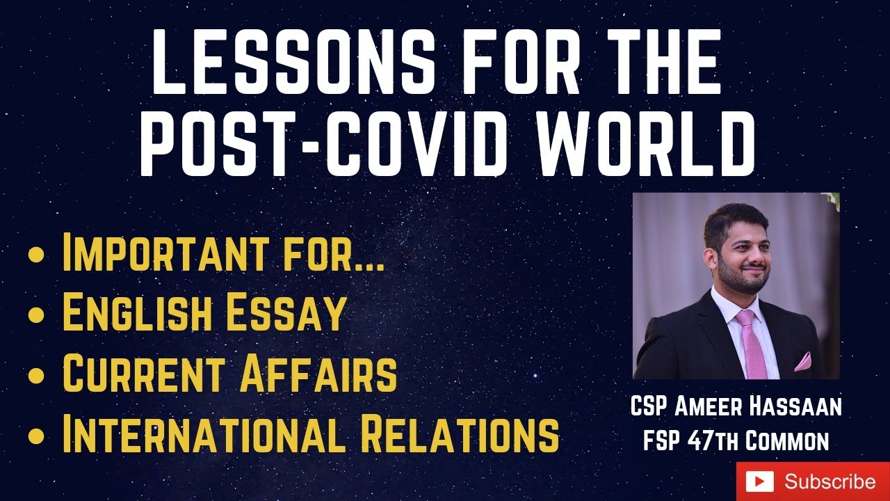 Lessons for the Post Covid World | CSS Essay, Current Affairs, International Relations