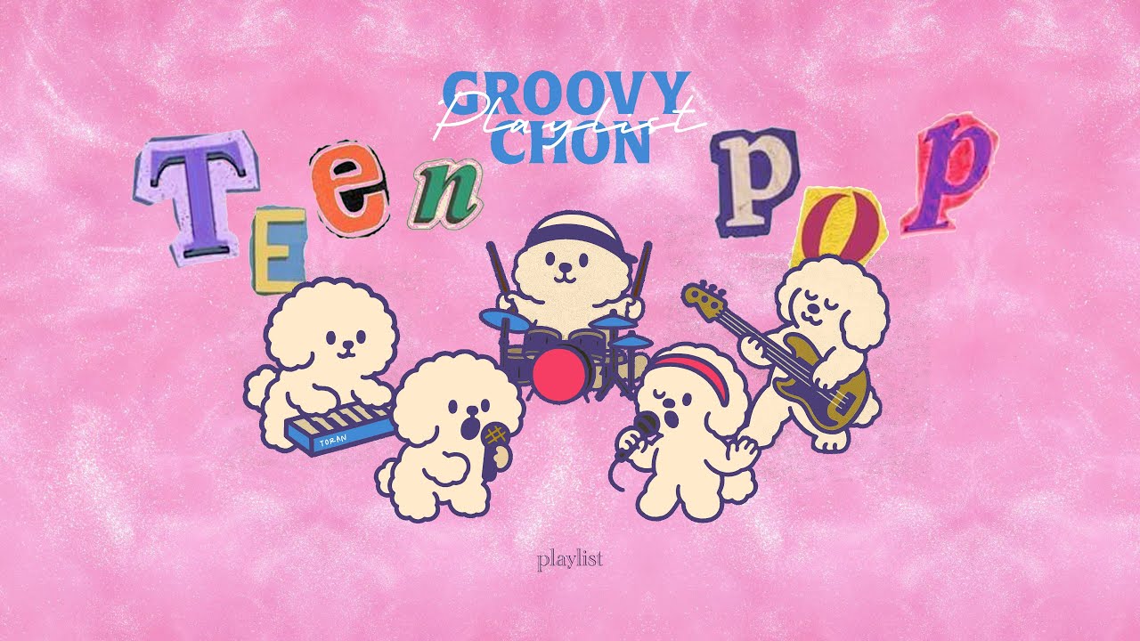 {Playlist} Teen Pop | 비숑들이 수놓는 하이틴 감성의 한 장면💖✨ | EP.07