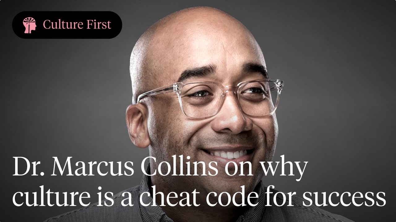 Marcus Collins on why culture is a cheat code for success - Culture First Podcast with Damon Klotz