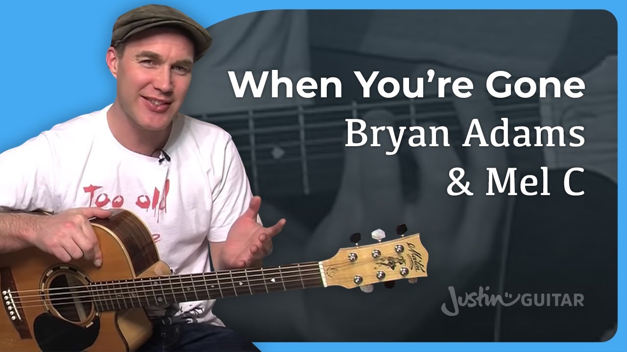How to play When You're Gone by Bryan Adams and Mel C