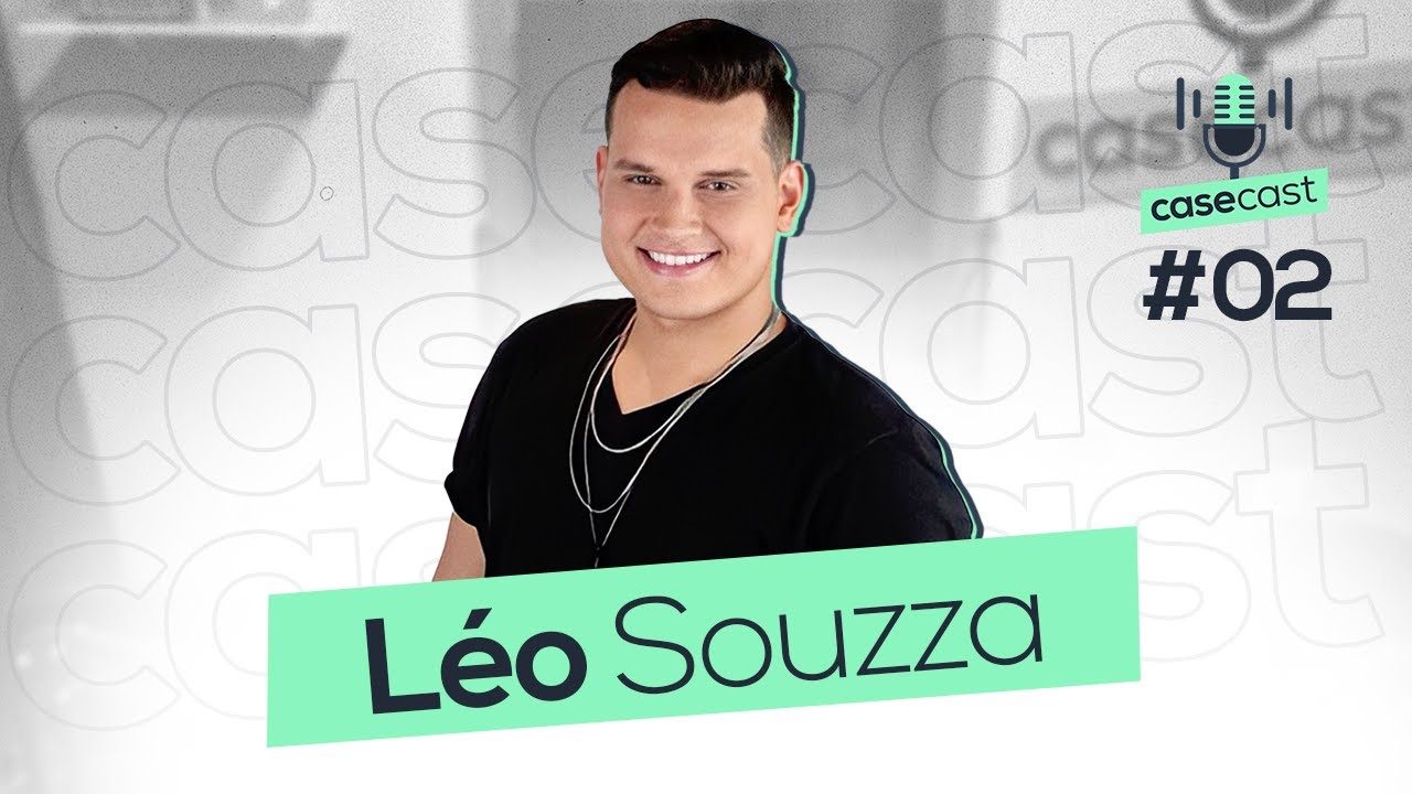 Léo Souzza - casecast #02
