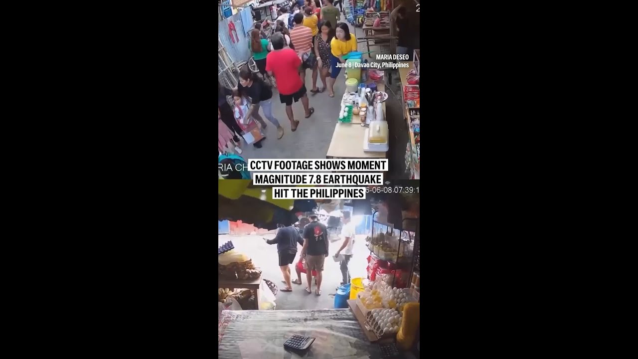 CCTV footage shows moment magnitude 7.8 earthquake hit the Philippines