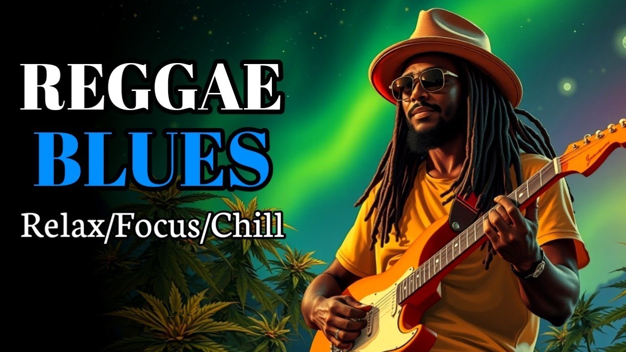 Reggae Blues Instrumental – Deep Focus & Relaxing Vibes