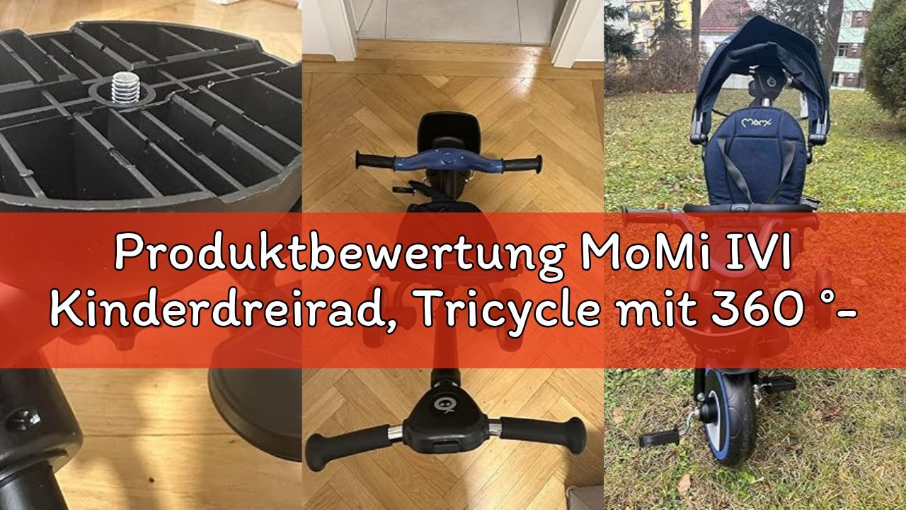 Produktbewertung MoMi IVI Kinderdreirad, Tricycle mit 360 &deg;-Sitz mit 3-Punkt-Sicherheitsgurt, Fu&szlig;st&uuml;