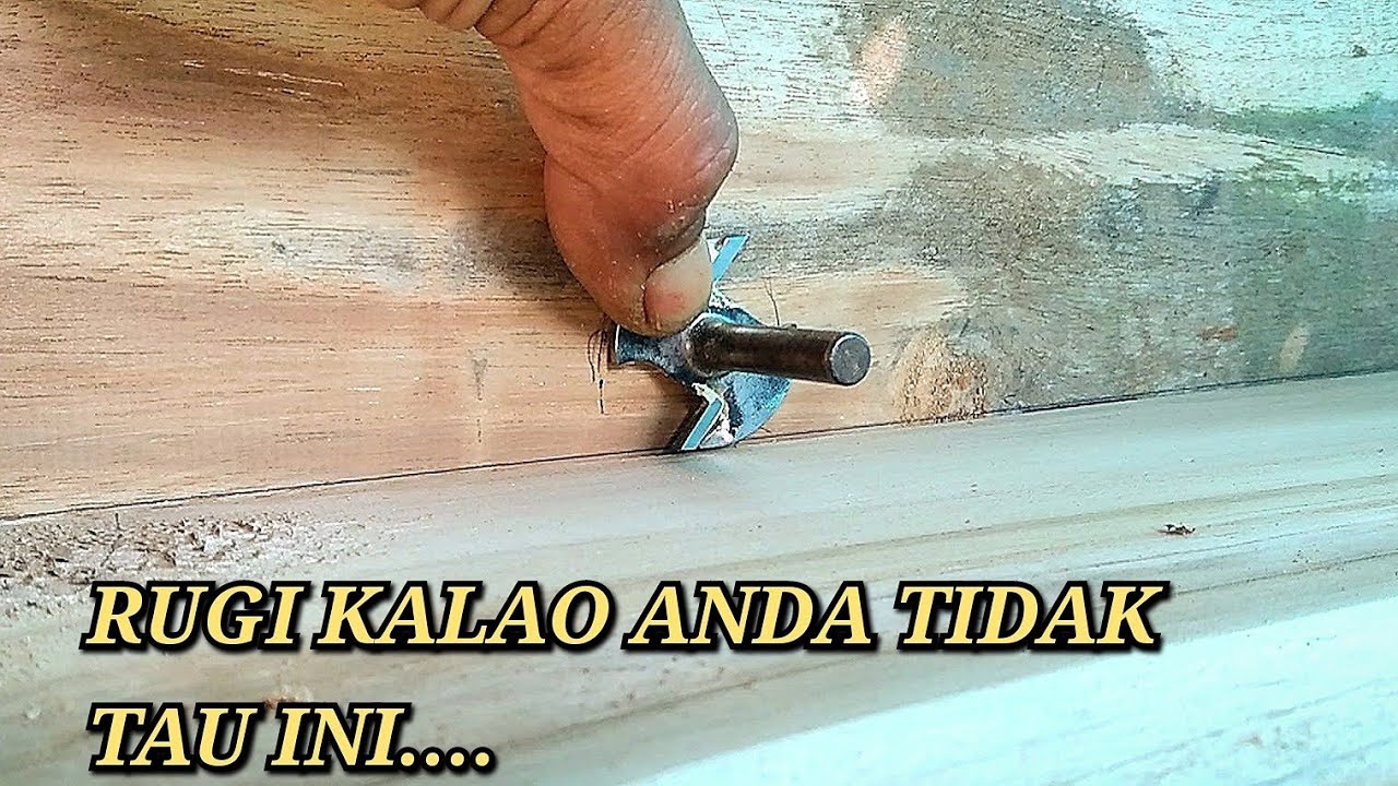 membuat ALAT untuk sambungan kayu [Tukang kayu