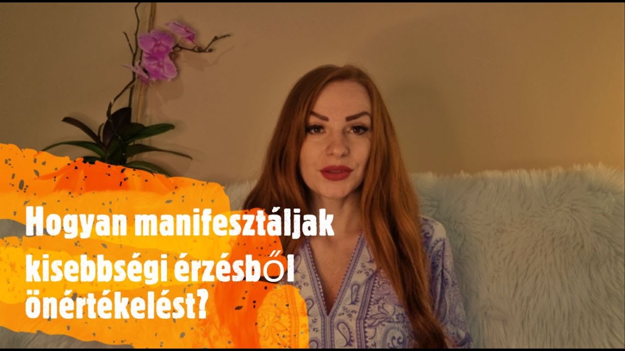 Hogyan manifesztáljak kisebbség érzésből önértékelést? Önértékelés árnyoldala