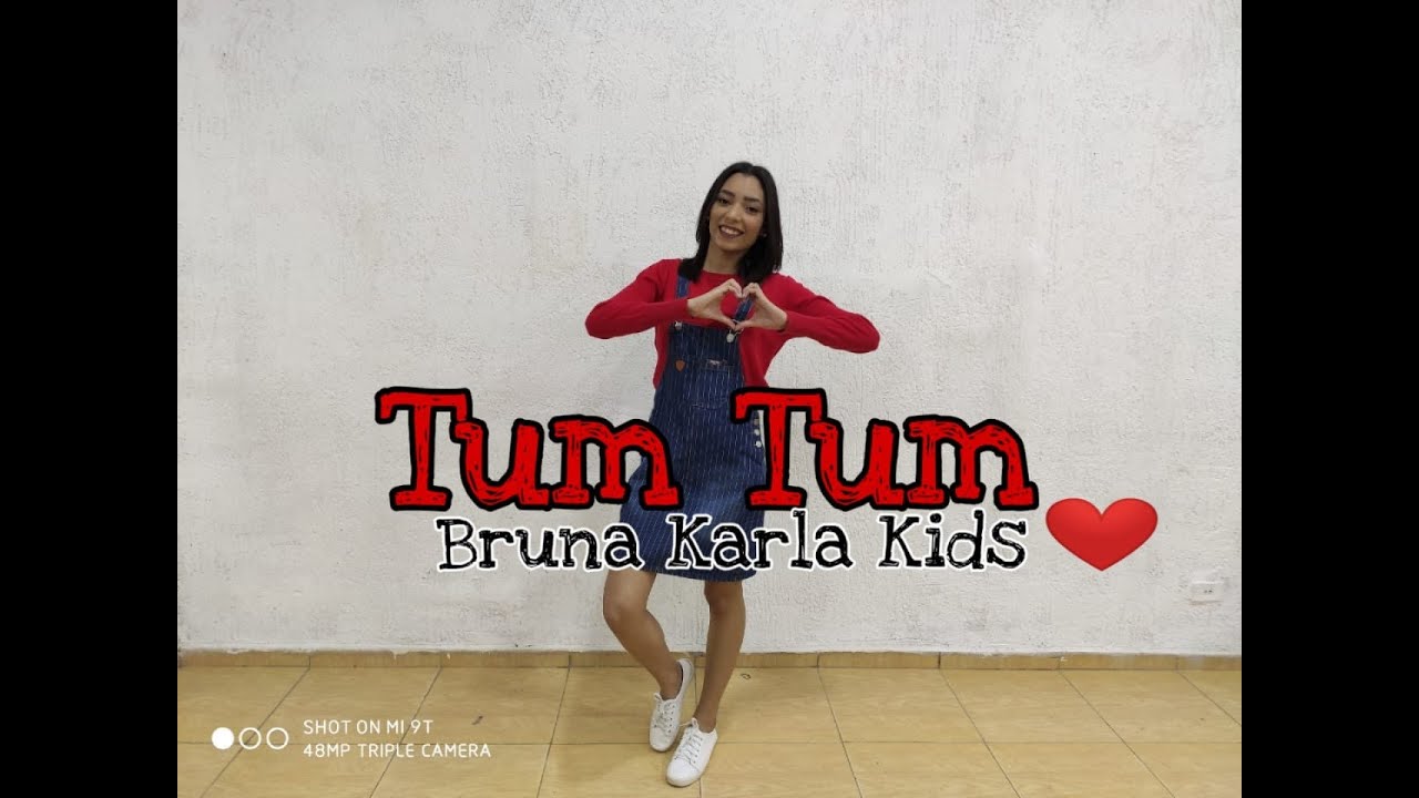 TUM TUM - Bruna Karla - Bruna Kids- Coreografia