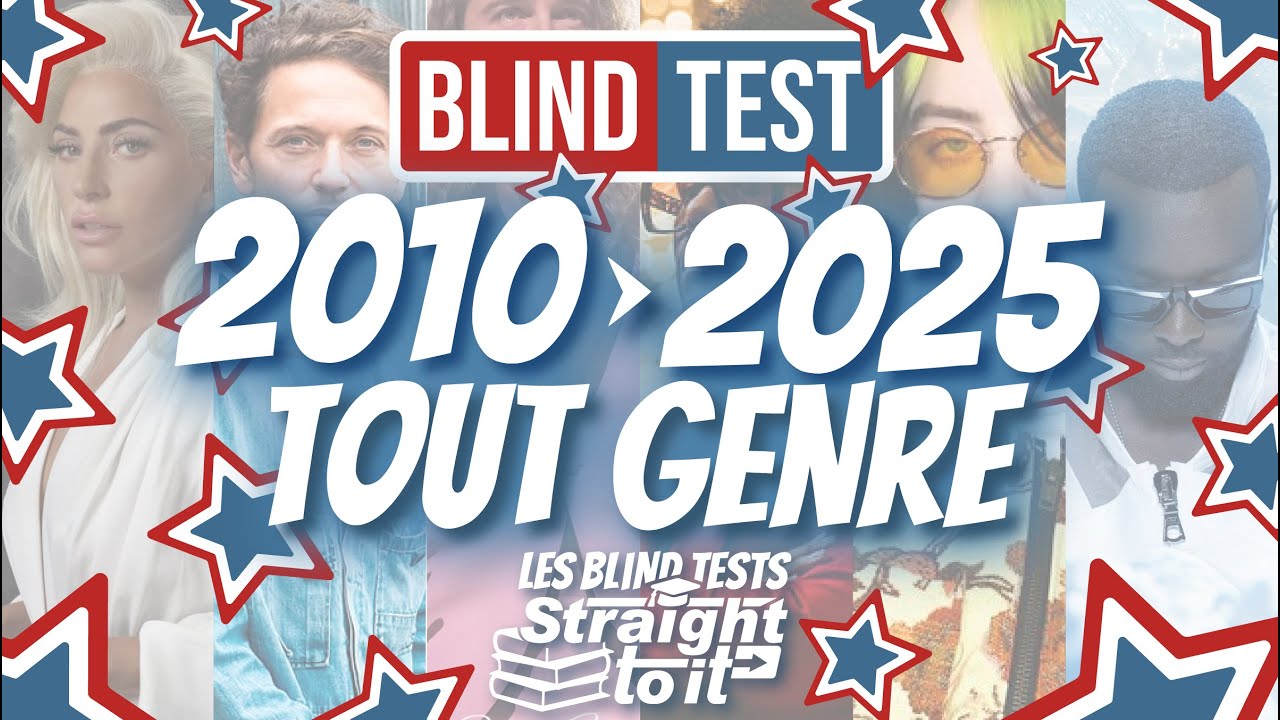 ✨ Blind Test 🎵 Années 2010 à 2025 ★ Tout Genre 🎶