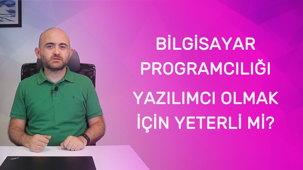 Bilgisayar Programcılığı Yazılımcı Olmak için Yeterli mi? İş Fırsatları Nasıl?