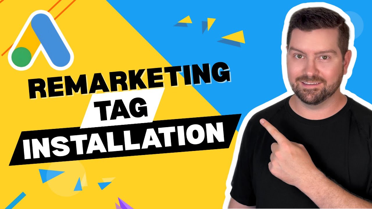 Google Ads Remarketing Tag Installation