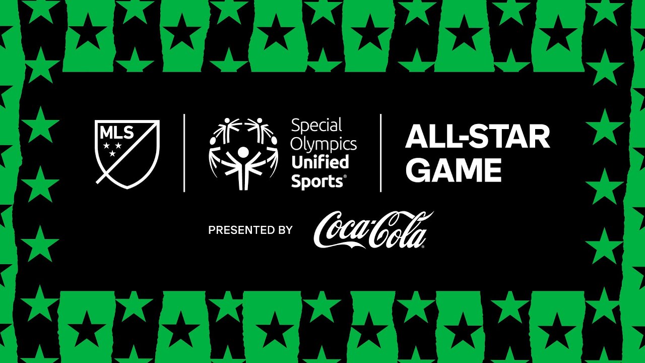 MLS Special Olympics Unified All-Star Game Presented by Coca Cola | July 23, 2025